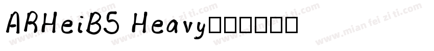 ARHeiB5 Heavy字体转换